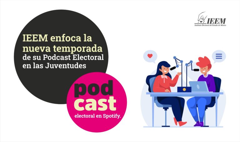 IEEM ESTRENA NUEVA TEMPORADA DE SU PODCAST ELECTORAL