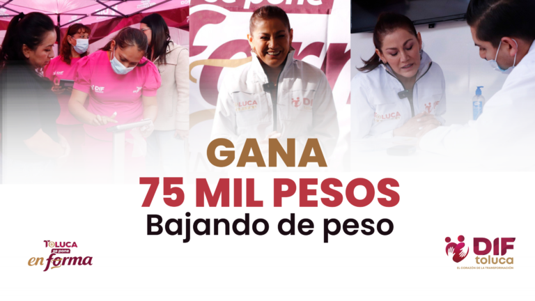 75 mil pesos por bajar de peso con programa del DIF Toluca